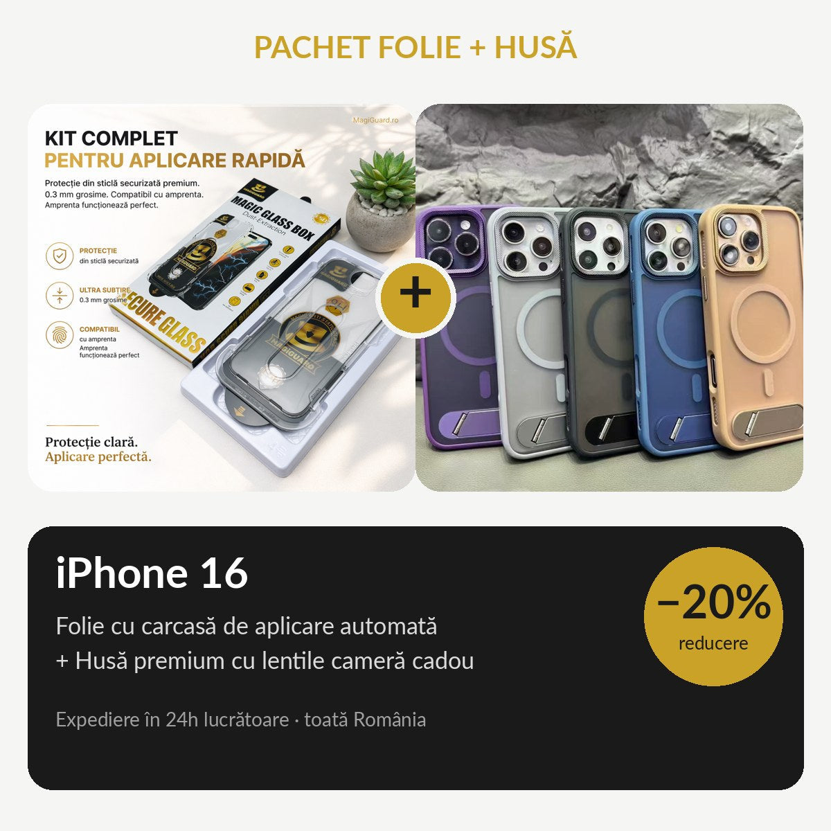 Pachet folie + husă iPhone 16 MagiGuard, -20%