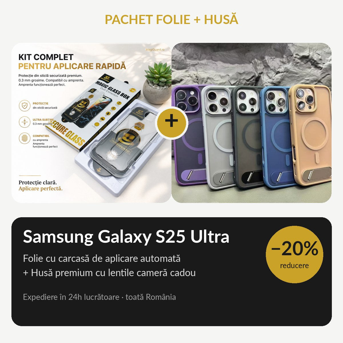Pachet folie + husă Samsung Galaxy S25 Ultra MagiGuard, -20%